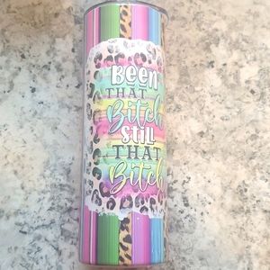 Been that bitch coffee Tumbler